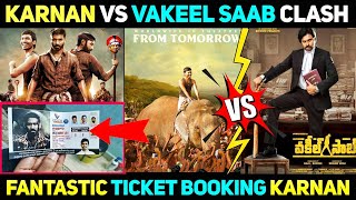 Karnan Vs VakeelSaab Advance Ticket Booking ! Trending Topics