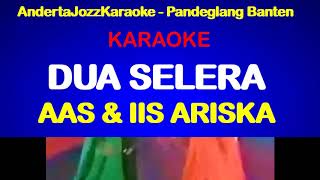Download lagu KARAOKE LIRIK - DUA SELERA - IIS DAN AAS ARISKA mp3 Download lagu KARAOKE LIRIK - DUA SELERA - IIS DAN AAS ARISKA mp3