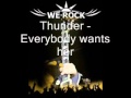 Thunder - Everybody wants her