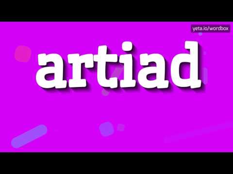 ARTIAD - HOW TO PRONOUNCE IT!?