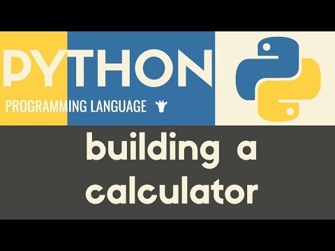 Building a Basic Calculator | Python | Tutorial 9