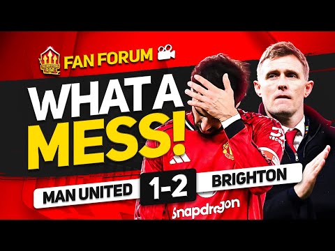 SHAMEFUL! United in CRISIS! Man United 1-2 Brighton | Fan Forum