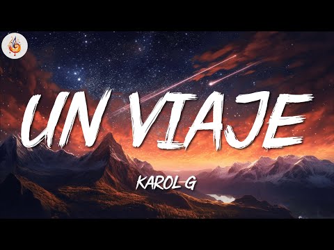 Jotaerre, KAROL G, Alejo ft  Moffa - Un Viaje | Letra/Lyrics