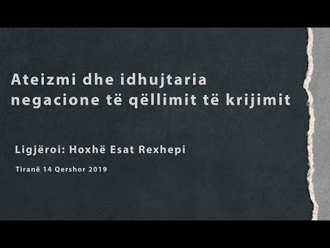 Hutbe në Tiranë: Ateizmi dhe idhujtaria - Esat Rexhepi