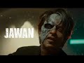 Jawan Trailer Shah Rukh Khan Jawan Status Edit Jawan Trailer Status SRK Jawan
