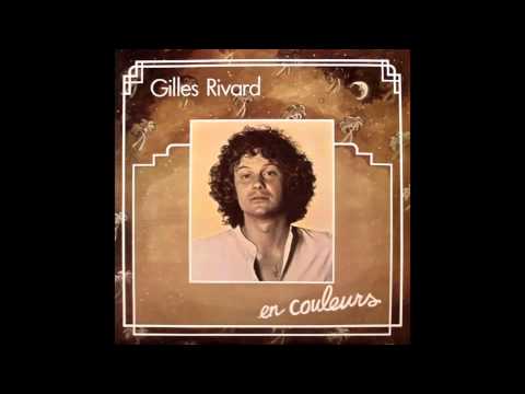 Gilles Rivard - Je Reviens (1981)