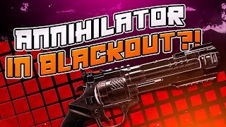 The ANNIHILATOR in BLACKOUT!?  [New Challenge]