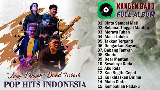 Download lagu KANGEN BAND Cinta Sampai Mati, Selamat Tinggal Mantan | Kumpulan Lagu -Lagu Kangen Band Terbaik 2025 mp3