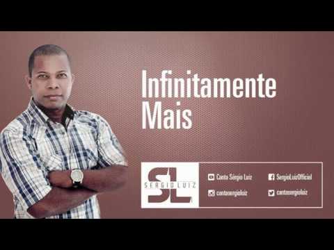 Baixar música Infinitamente Mais.MP3 - Sérgio Luiz - Em Teus Átrios - Musio