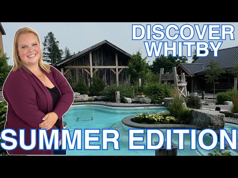 What To Do In Whitby- 5 Must Do Activities in Whitby Ontario This Summer