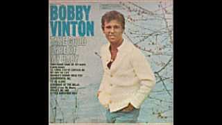 To think you&#39;ve chosen me/Bobby Vinton