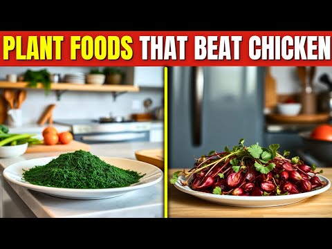 10 Hidden High Protein Plant Foods That Beat Chicken | Senior Health Tips