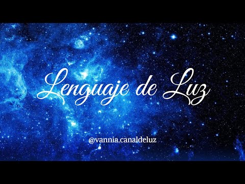 Lenguaje de luz/Light Language