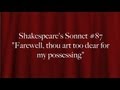 Shakespeare's Sonnet #87 "Farewell, thou art ...