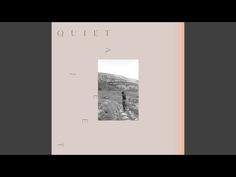 Quiet