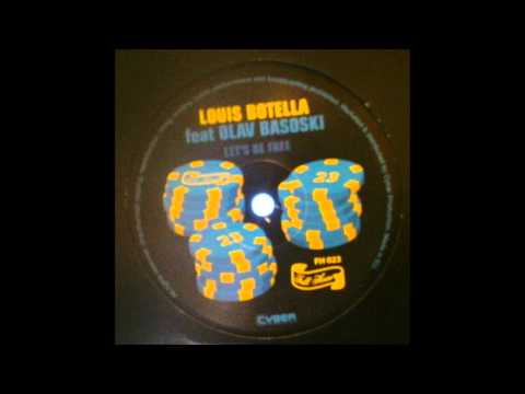 Louis Botella - Let's Be Free (Olav Basoski Mix)