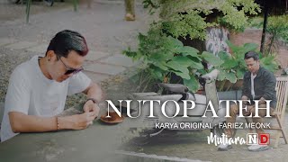 Download lagu NUTOP ATEH Versi Fariez Meonk mp3