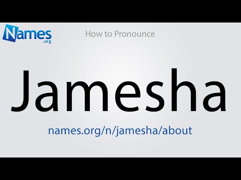 How to Pronounce Jamesha