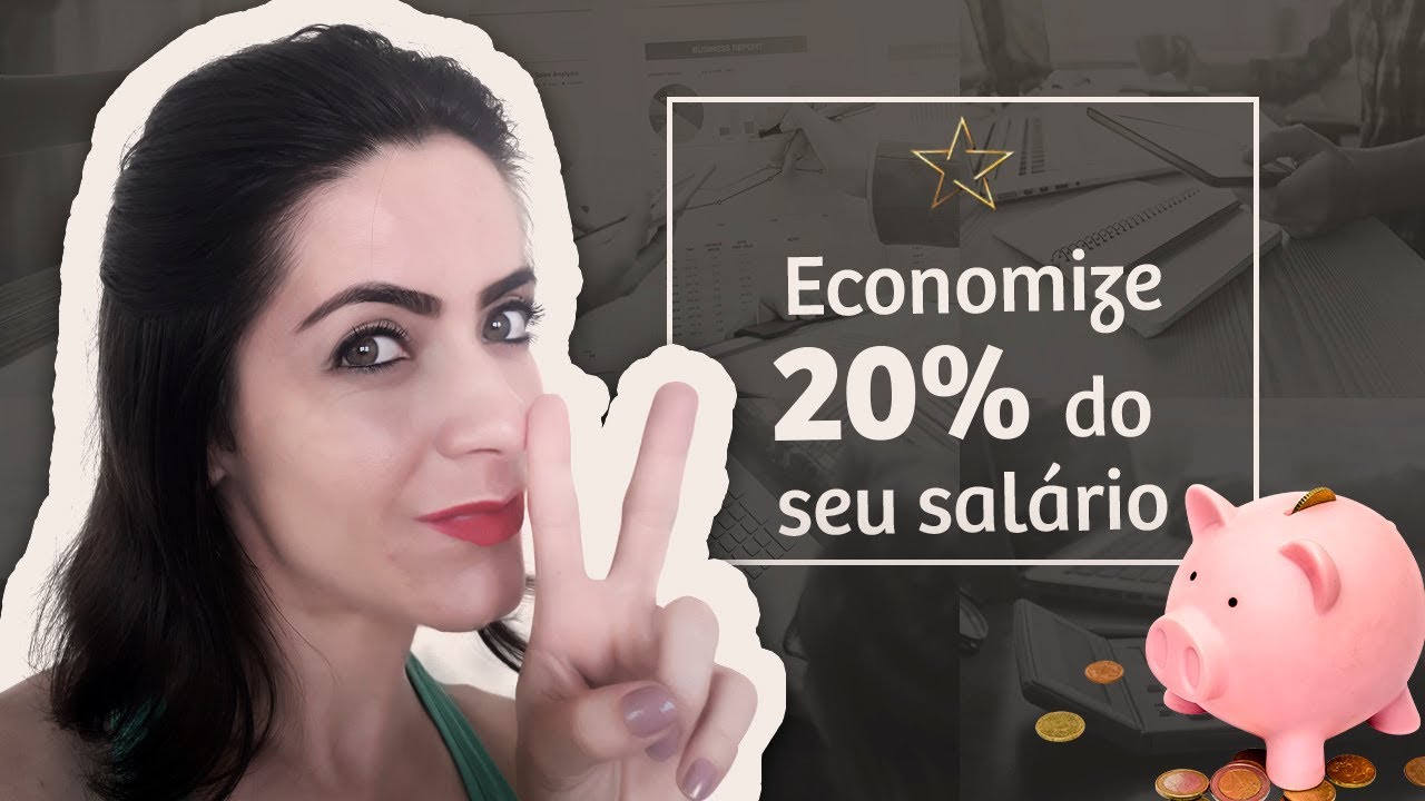 Como ECONOMIZAR 20% do seu SALÁRIO