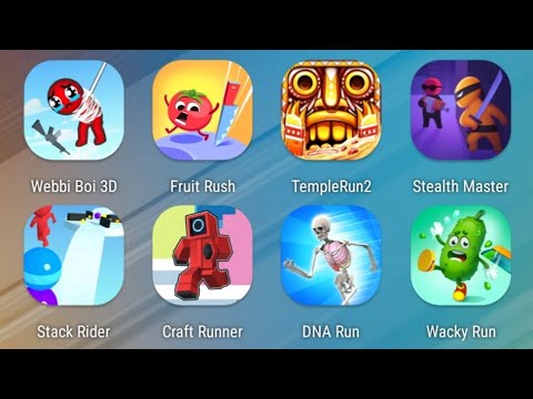 Webbi boy,Fruit Rush,Temple Run 2,Stealth Master,Stack Rider,Craft Runner,DNA Run,Wacky Run