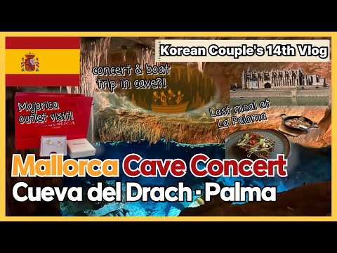 Mallorca Day 5 | Drach Caves(Cueva del Drach), Majorica Outlet, Palma City
