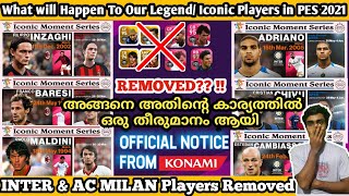 Download Lagu Inter Ac Milan Players Removed In Pes 2021 What Will Happens To Our Iconic Legends Pes 2020 Mp3 4 20 Mb Downloadlagu