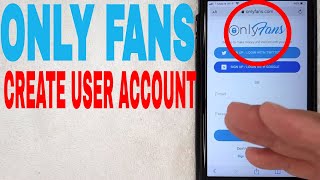 ✅  How To Sign Up Create Only Fans Account 🔴