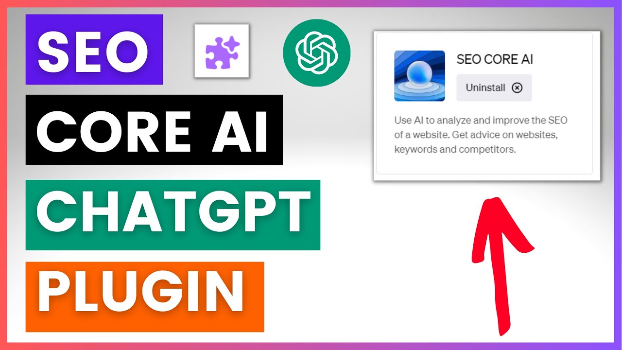 Thumbnail for How To Use SEO Core AI ChatGPT Plugin?