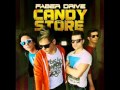 Faber Drive Candy Store feat Ish (full+lyrics) 