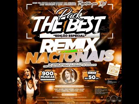 PRÉVIA: PACK THE BEST - ESPECIAL REMIX NACIONAIS VOL.13 | Repertório para DJs!