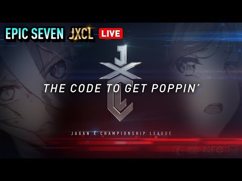 [Epic Seven] JXCL | Genesis - Round of 16 Part 2