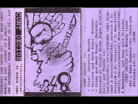Cunt Decide - 99 Songs Demo
