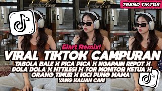 Download lagu DJ TABOLA BALE X PICA PICA X NGAPAIN REPOT X DOLA DOLA X NTTILES 1 x TOR MONITOR KETUA FULL VIRAL mp3 Download lagu DJ TABOLA BALE X PICA PICA X NGAPAIN REPOT X DOLA DOLA X NTTILES 1 x TOR MONITOR KETUA FULL VIRAL mp3