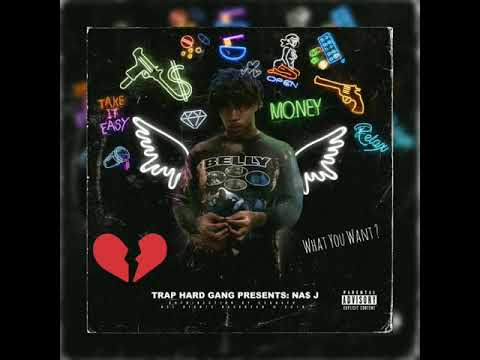 NA$ J x What You Want ? (Prod. Samsung sosa)