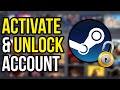 How To ACTIVATE UNLOCK Your STEAM ACCOUNT