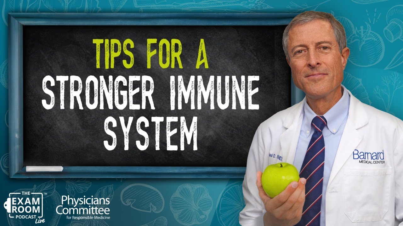 5 Foods for a Naturally Strong Immune System | Dr. Neal Barnard Exam Room Live Q&A