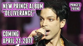 &quot;Deliverance&quot; New Prince EP Announced for Release on Anniversary of His Death