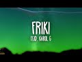 Feid, Karol G - FRIKI