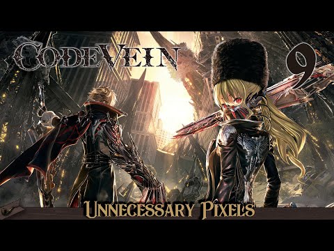 [Code Vein] Ora inizia la parte difficile?