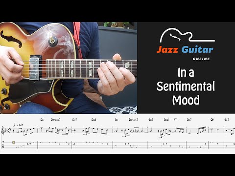 In a Sentimental Mood – Learn Duke Ellington’s Classic Jazz Guitar Melody & Easy Solo (with Tabs)