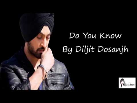 Do You Know - Diljit Dosanjh Full Song Lyrics