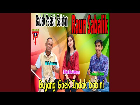 Bujang Gaek Indak Babini (feat. Rika Rio Asmara, Shaba)
