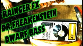 Video thumbnail for Rainger FX Dr. Freakenstein Dwarf Bass Fuzz by Jo Bass