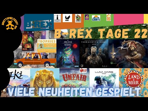 Meine B-Rex Tage 22 - gespielt + gequatscht - Belaad - Unfair - Terracotta Armee - Brettspiel Teddy