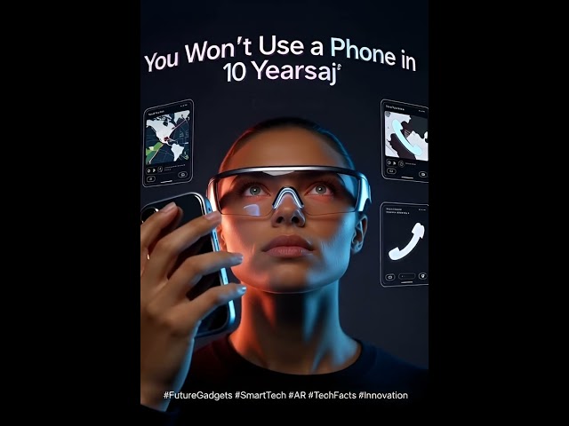 Smartphones Are About to Disappear