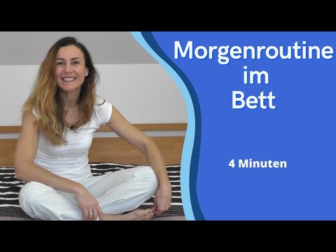 Morgenroutine im Bett / Guter Start in den Tag / Nur 4 Min.