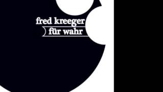 Fred Kreeger - Analog nach EU Verordnung [Frkd006]