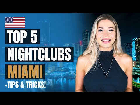 Top 5 Best Nightclubs In Miami (2023) + Tips and Tricks Ultimate Nightlife Guide