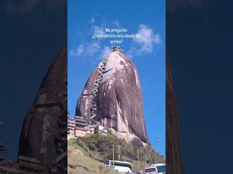 La piedra del Peñol en Guatapé Colombia 🇨🇴