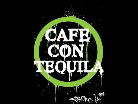 Cafe Con Tequila - Felicidad
